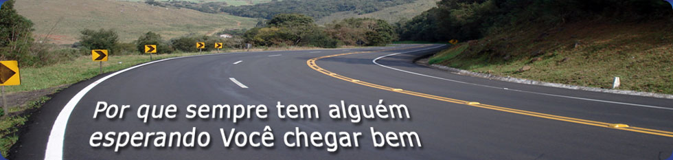 Rodosul - Porque sempre tem algum esperando voc chegar bem